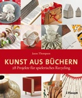 Cover: Kunst aus B&uuml;chern - Haupt Verlag