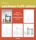 Cover: zeichnen hei&szlig;t sehen - Haupt Verlag