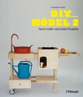 Cover: Do It Yourself M&ouml;bel 2 - Haupt Verlag