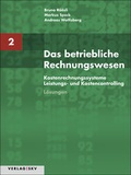 Cover: Das betriebliche Rechnungswesen / Das betriebliche Rechnungswesen Band 2 - Kostenrechnungssysteme, Leistungs- und Kostencontrolling - SKV