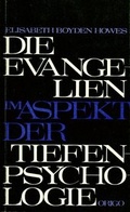 Bild: Die Evangelien im Aspekt der Tiefenpsychologie - Origo Verlag