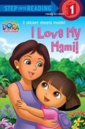 Cover: I Love My Mami! (Dora the Explorer) - Random House Books for Young Readers