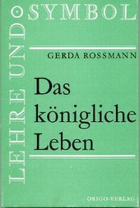 Enlarge image Cover: Das Königliche Leben - Origo Verlag