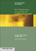 Cover: De l'&eacute;laboration &agrave; la remise du certificat de travail - SKV