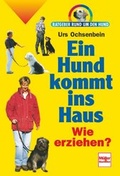 Cover: Ein Hund kommt ins Haus - M&uuml;ller R&uuml;schlikon