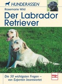 Enlarge image Cover: Der Labrador Retriever - Müller Rüschlikon