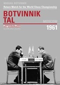 Cover: Return Match for the World Championship Botvinnik vs. Tal, Moscow 1961 - Edition Olms