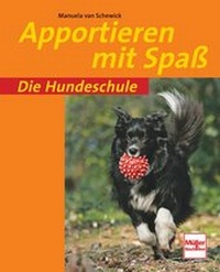 Enlarge image Cover: Apportieren mit Spaß - Müller Rüschlikon