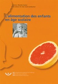 Cover: L'alimentation des enfants en &acirc;ge scolaire - Schulverlag plus