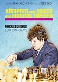 Cover: K&auml;mpfen und Siegen mit Magnus Carlsen - Edition Olms