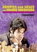 Cover: K&auml;mpfen und Siegen mit Hikaru Nakamura - Edition Olms