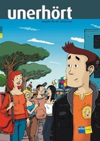 Enlarge image Cover: unerhört - Schulverlag plus