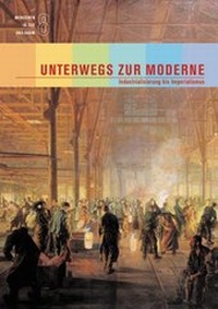 Abbildung von: Menschen in Zeit und Raum 8: Unterwegs zur Moderne - Schulverlag plus
