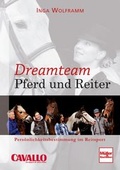 Cover: Dreamteam Pferd und Reiter - M&uuml;ller R&uuml;schlikon