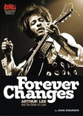 Cover: Forever Changes: Arthur Lee and the Book of Love - Edition Olms