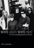 Cover: White Light/White Heat: The Velvet Underground Day-By-Day - Edition Olms