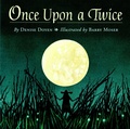 Cover: Once Upon a Twice - Random House Books for Young Readers