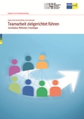 Cover: Teamarbeit zielgerichtet f&uuml;hren - Schulverlag plus