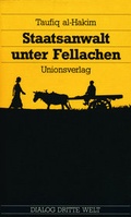 Cover: Staatsanwalt unter Fellachen - Unionsverlag
