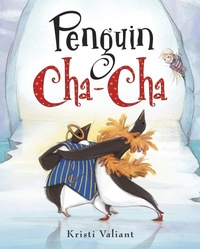 Enlarge image Cover: Penguin Cha-Cha - Random House Books for Young Readers