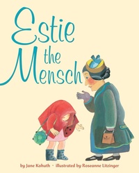 Enlarge image Cover: Estie the Mensch - Random House Books for Young Readers