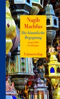 Cover: Die himmlische Begegnung - Unionsverlag