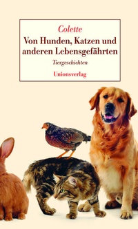 Enlarge image Cover: Von Hunden, Katzen und anderen Lebensgefährten - Unionsverlag