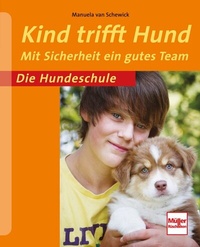 Enlarge image Cover: Kind trifft Hund - Müller Rüschlikon
