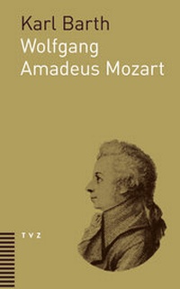Abbildung von: Wolfgang Amadeus Mozart - Theologischer Verlag Zürich