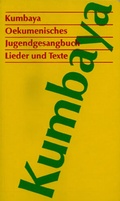 Cover: Kumbaya - &Ouml;kumenisches Jugendgesangbuch - Theologischer Verlag Z&uuml;rich