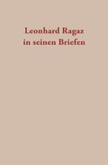 Cover: Leonhard Ragaz in seinen Briefen - Theologischer Verlag Z&uuml;rich