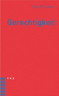 Cover: Gerechtigkeit - Theologischer Verlag Z&uuml;rich