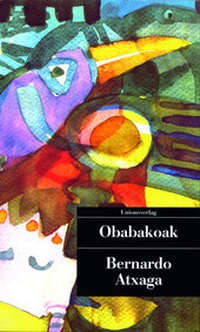 Abbildung von: Obabakoak oder Das Gänsespiel - Unionsverlag