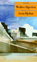 Cover: Wei&szlig;es Algerien - Unionsverlag