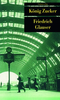 Enlarge image Cover: König Zucker - Unionsverlag