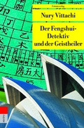 Cover: Der Fengshui-Detektiv und der Geistheiler - Unionsverlag