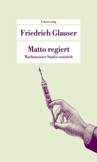 Enlarge image Cover: Matto regiert - Unionsverlag