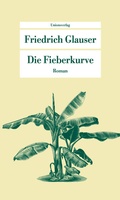 Cover: Die Fieberkurve - Unionsverlag