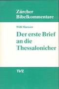 Cover: Der erste Brief an die Thessalonicher - Theologischer Verlag Z&uuml;rich