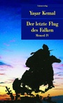 Cover: Der letzte Flug des Falken - Unionsverlag