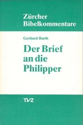 Cover: Der Brief an die Philipper - Theologischer Verlag Z&uuml;rich