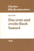 Cover: Das erste und zweite Buch Samuel - Theologischer Verlag Z&uuml;rich