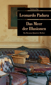 Abbildung von: Das Meer der Illusionen - Unionsverlag