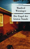 Cover: Der Engel der letzten Stunde - Unionsverlag
