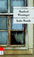 Cover: Kalte Monde - Unionsverlag