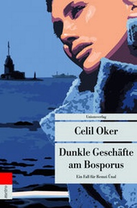 Abbildung von: Dunkle Geschäfte am Bosporus - Unionsverlag