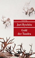 Cover: Gold der Tundra - Unionsverlag