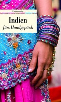 Cover: Indien f&uuml;rs Handgep&auml;ck - Unionsverlag