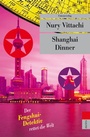 Cover: Shanghai Dinner - Unionsverlag