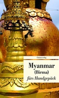 Cover: Myanmar f&uuml;rs Handgep&auml;ck - Unionsverlag